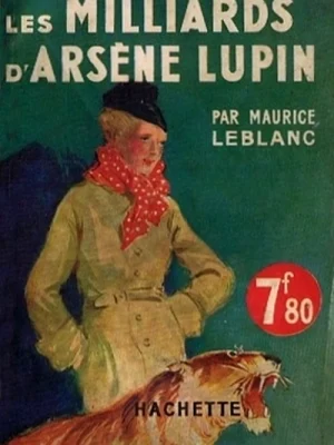 Les milliards d'Arsène Lupin