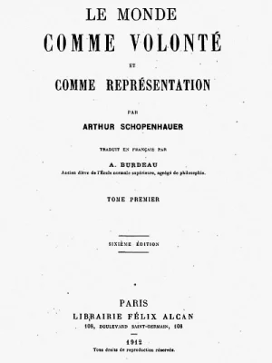 Le Monde comme volonté et comme représentation