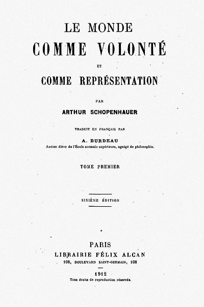 Le Monde comme volonté et comme représentation