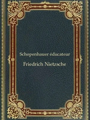 Schopenhauer éducateur