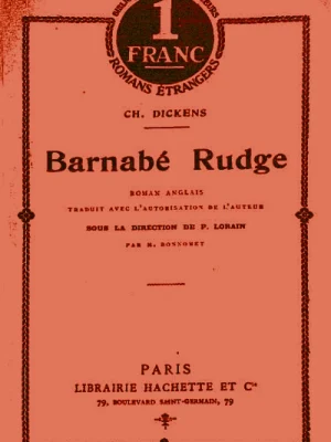 Barnabé Rudge (Barnaby Rudge) - Tome I