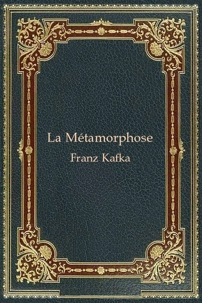 La métamorphose