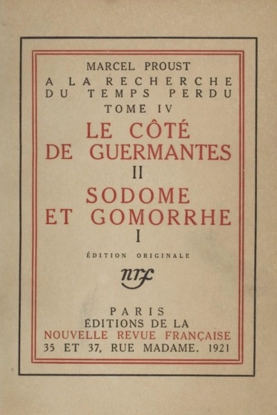 À la recherche du temps perdu IV - Le Côté de Guermantes II - Sodome et Gomorrhe I