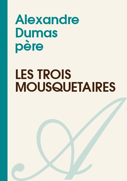Les Trois Mousquetaires