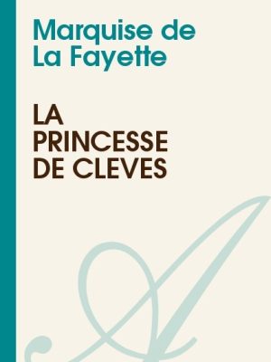 La Princesse de Clèves