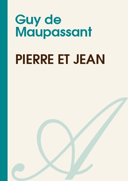 Pierre et Jean