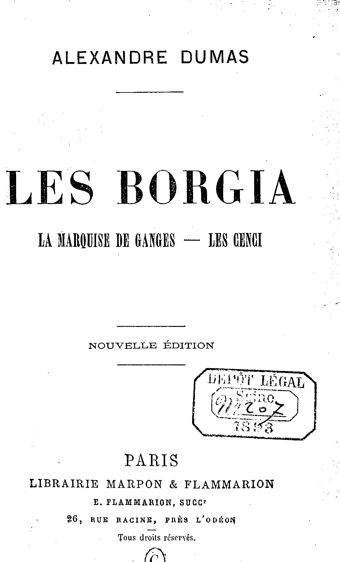 Les Borgia ; La marquise de Ganges ; Les Cenci