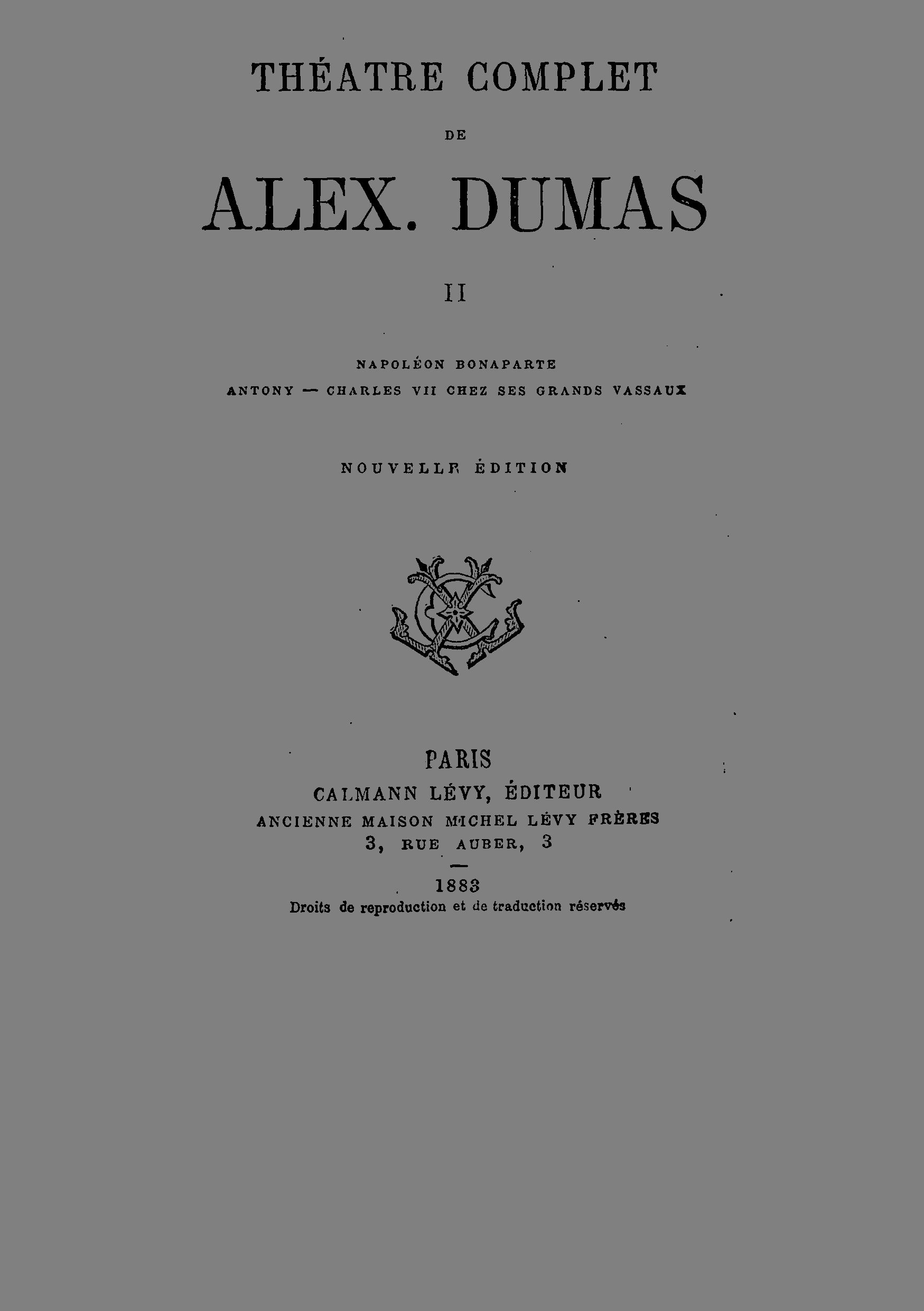Théâtre complet de Alex. Dumas - Tome II