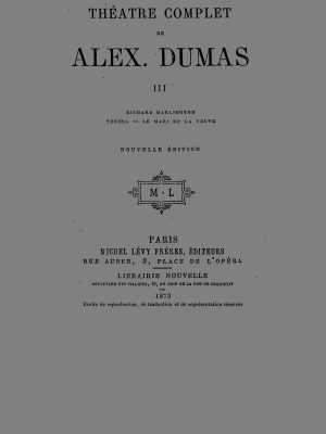 Théâtre complet de Alex. Dumas - Tome III