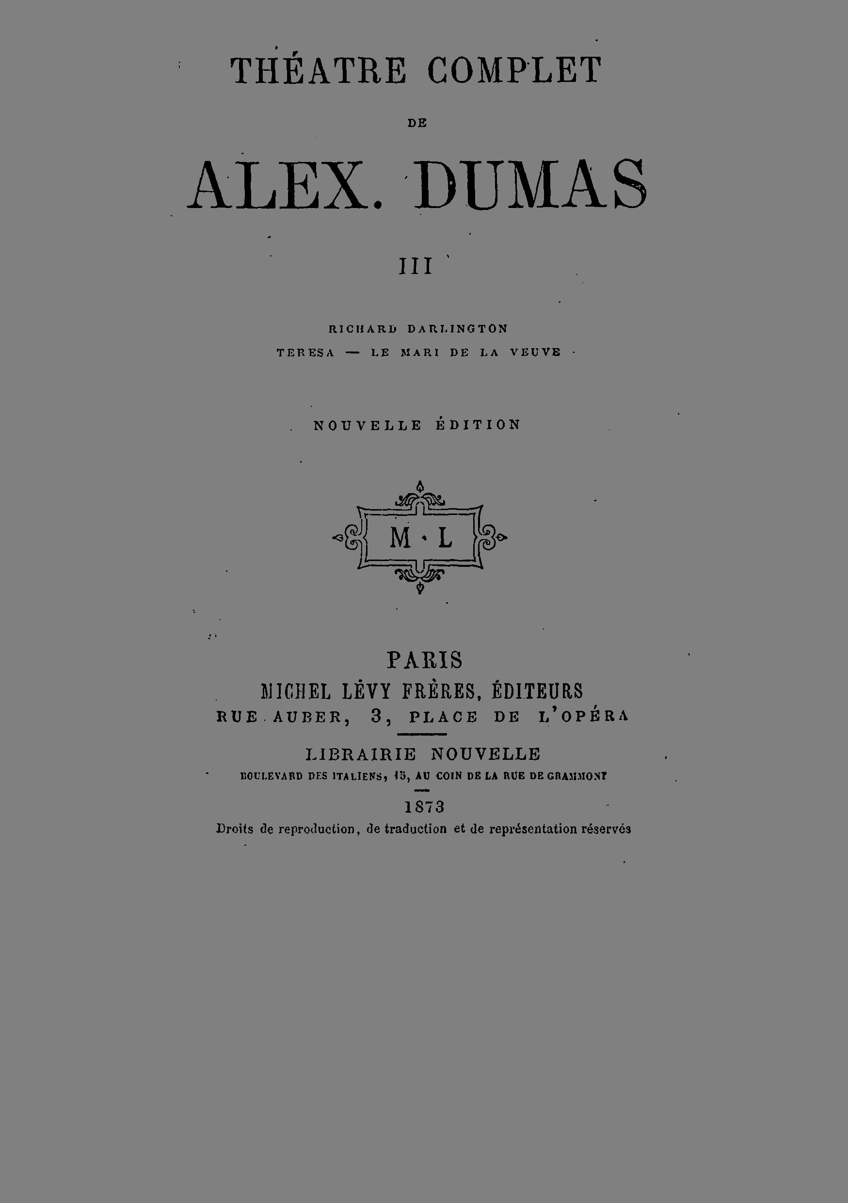 Théâtre complet de Alex. Dumas - Tome III