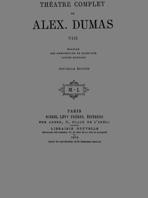 Théâtre complet de Alex. Dumas - Tome VIII