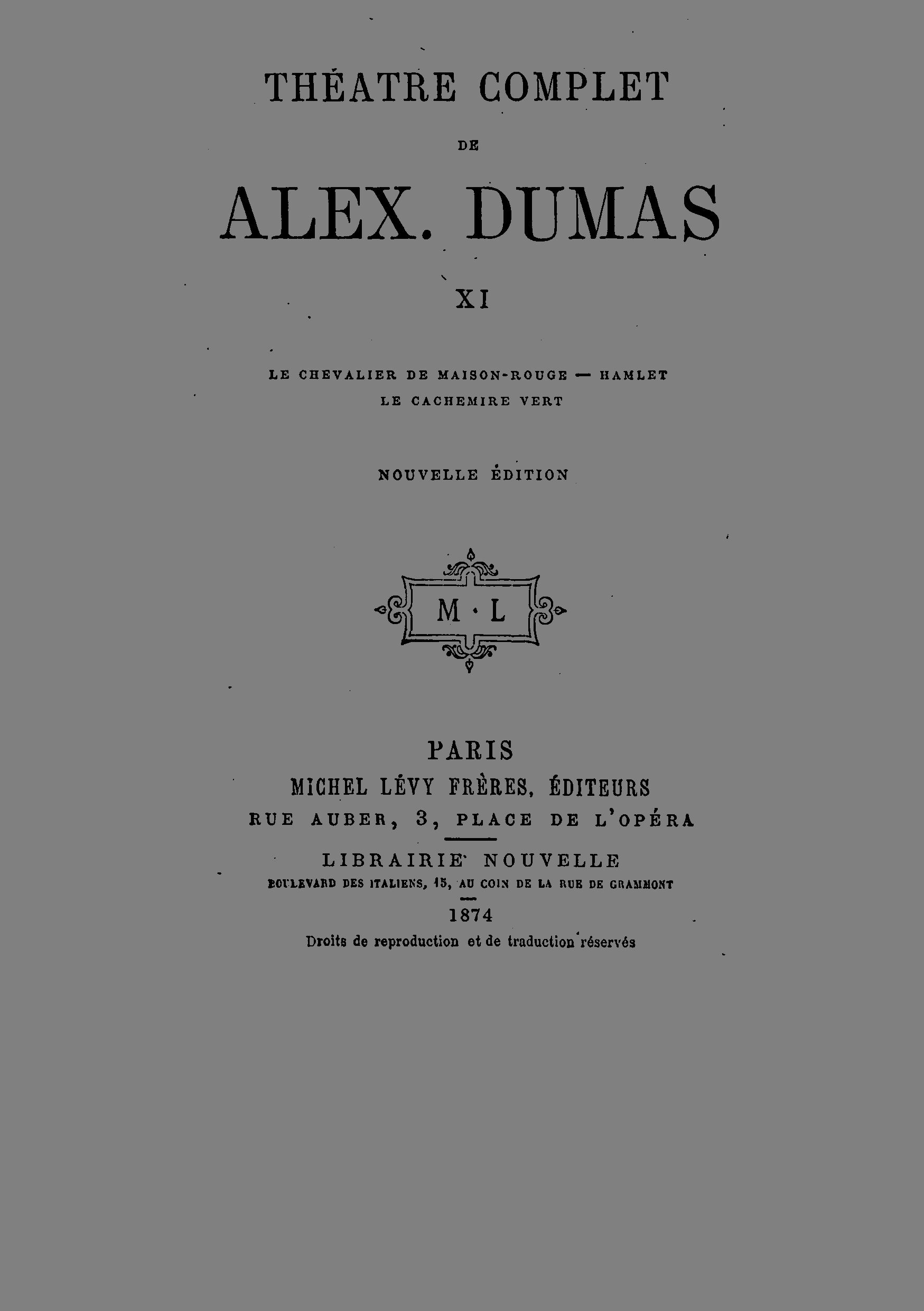 Théâtre complet de Alex. Dumas - Tome XI