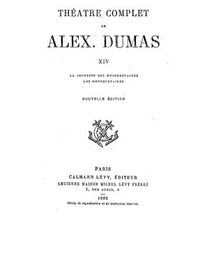 Théâtre complet de Alex. Dumas - Tome XIV