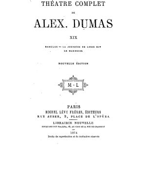 Théâtre complet de Alex. Dumas - Tome XIX