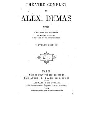 Théâtre complet de Alex. Dumas - Tome XXII