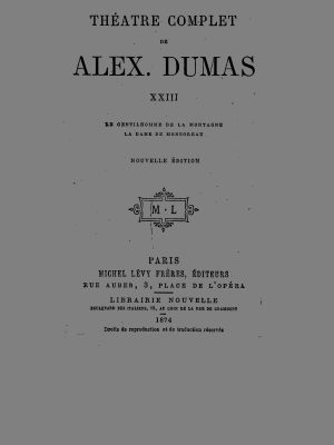 Théâtre complet de Alex. Dumas - Tome XXIII