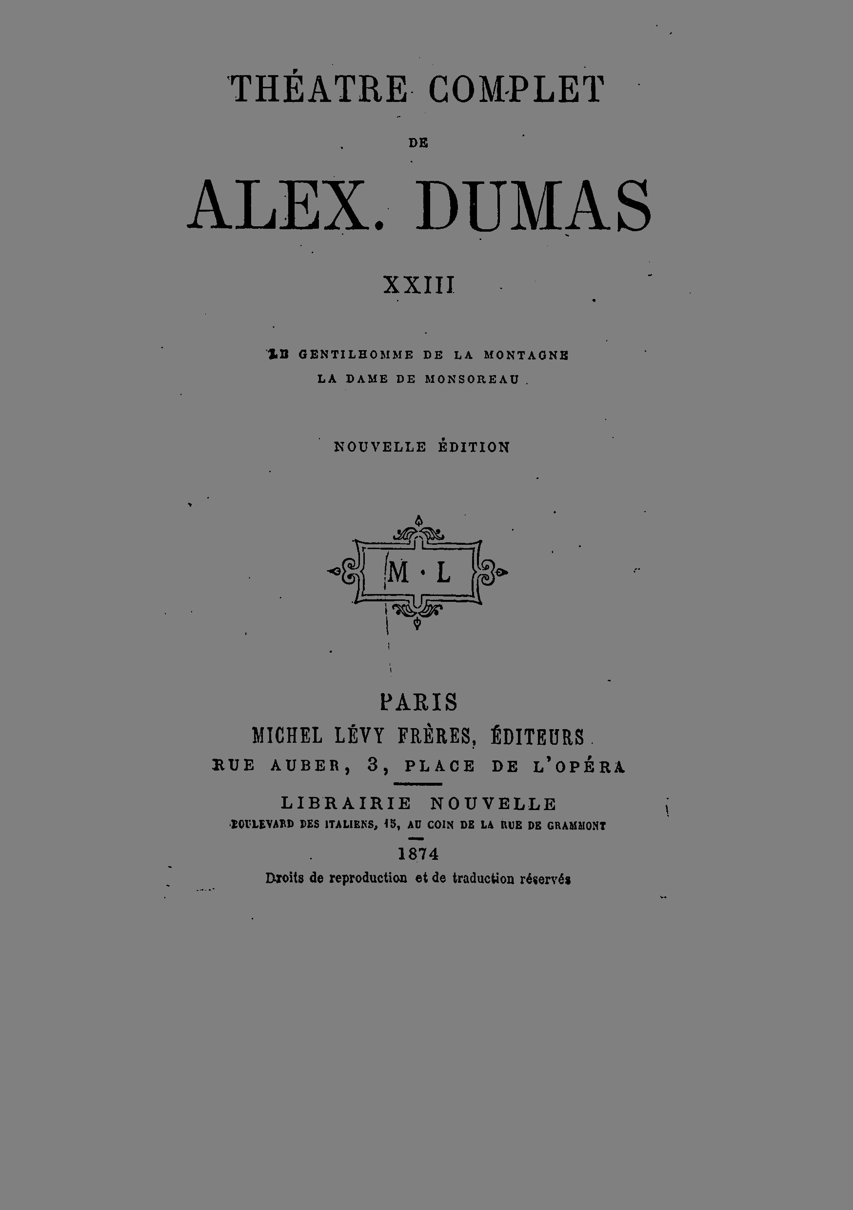 Théâtre complet de Alex. Dumas - Tome XXIII