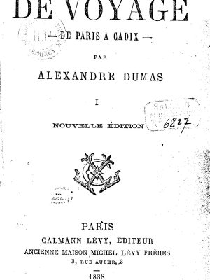 Impressions de voyage - de Paris à Cadix - Tome 1