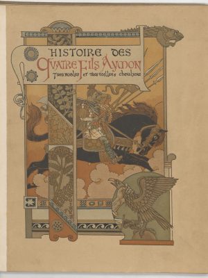Histoire des quatre fils Aymon très nobles et très vaillans chevaliers