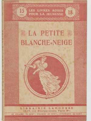 La petite Blanche-Neige et autres contes de fées