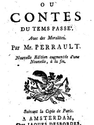 Histoires ou Contes du temps passé