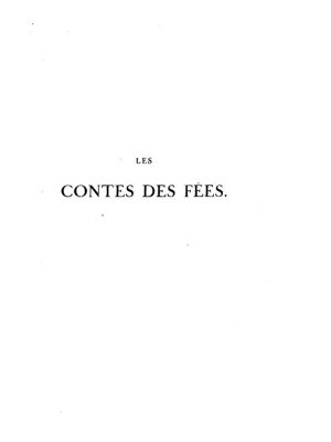 Les Contes des fées, en prose et en vers
